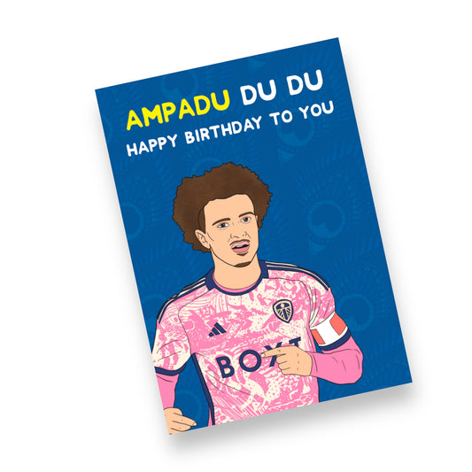 A5 Leeds United, Ethan Ampadu Birthday Card