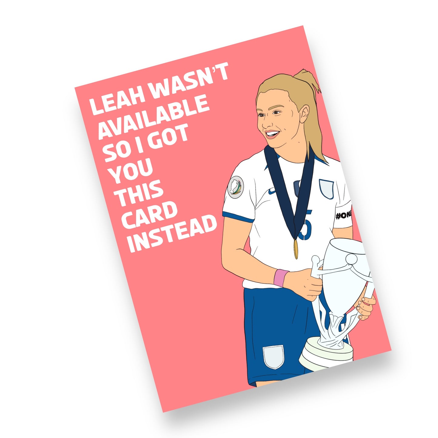 A5 England Lioness, Leah Wasn’t Available Birthday Card