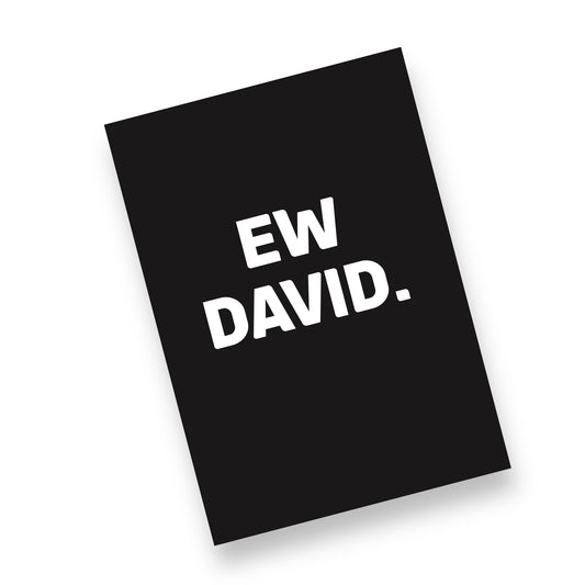 A5 Schitt's Creek, Ew David Card