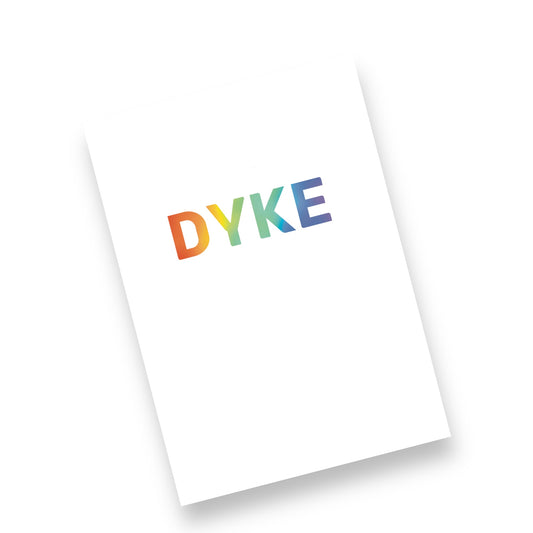 A5 Pride, Dyke Card